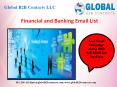 Financial and Banking Email List PowerPoint PPT Presentation