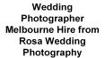Wedding Photographer Melbourne – Hire from Rosa Wedding Photography Melbourne PowerPoint PPT Presentation