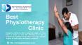 5 Things to Consider While Choosing the Best Physiotherapy Clinic PowerPoint PPT Presentation