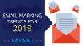 Email Marketing Trends for 2019 PowerPoint PPT Presentation