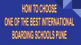 How to choose the best boarding school in Pune? (1) PowerPoint PPT Presentation