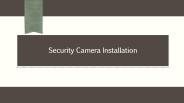Security Camera Installation Guide
