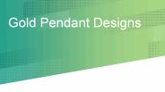 Gold Pendant Designs
