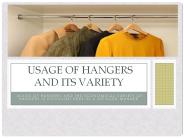 Usage of hangers and its variety