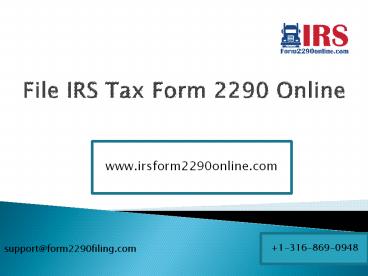 IRS Tax Form 2290 - IRS 2290 E File - IRS 2290 Tax Late Filing Penalty