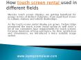 As per your requiirement  touch screen rental for short /long term . PowerPoint PPT Presentation