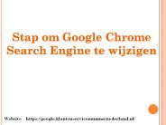 Stap om Google Chrome Search Engine te wijzigen