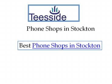Phone Shops in Stockton