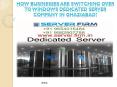 How Businesses are Switching Over to Windows Dedicated Server Company in Ghaziabad? PowerPoint PPT Presentation