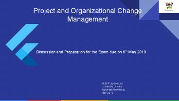 Project Management and Organisation Change Management