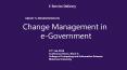 Change Management in e- Government PowerPoint PPT Presentation