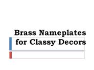 Brass Nameplates for Classy Decors