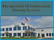 The Specialty Of Commercial Painting Services
