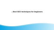 Best SEO techniques for beginners