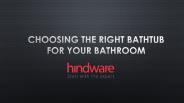 Choosing the Right Bathtub for Your Bathroom