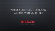 What You Need To Know About Cistern Flush