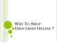 Why to choose online grocery shopping?