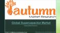 Global Supercapacitor Market | Autumn Market Research PowerPoint PPT Presentation