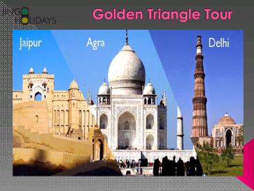 Golden Triangle Tour Packages