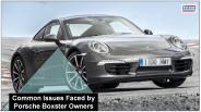 Common Issues Faced by Porsche Boxster Owners