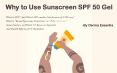 Why to Use Sunscreen SPF 50 Gel PowerPoint PPT Presentation