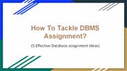 How To Tackle DBMS Assignment