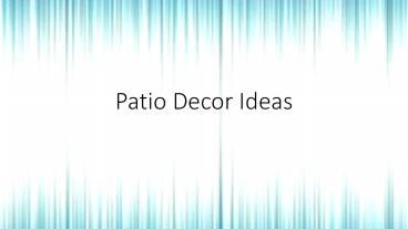 Patio Decor Ideas