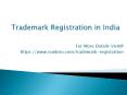 Documentation Required for Applying for Registration of a Trademark in India PowerPoint PPT Presentation