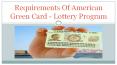 Requirements Of American Green Card - Lottery Program PowerPoint PPT Presentation