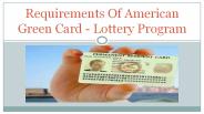 Requirements Of American Green Card - Lottery Program