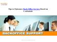 Tips to Outsource Back Office Services Based on Credentials PowerPoint PPT Presentation