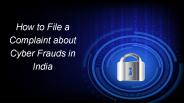 Cyber Frauds in India : File Complaint Now!