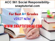 ACC 561 Social Responsibility-snaptutorial.com