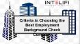 Criteria in Choosing the Best Employment Background Check Company PowerPoint PPT Presentation