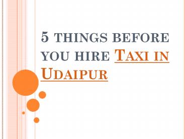 5 things before you hire Taxi in Udaipur