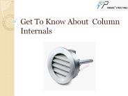 Get To Know About Column Internals