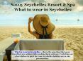 What to wear in Seychelles - Savoy Resort & Spa PowerPoint PPT Presentation