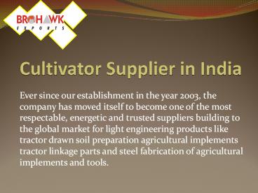 Top Cultivator Manufacturer in India