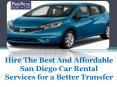 Hire The Best And Affordable San Diego Car Rental Services for a Better Transfer PowerPoint PPT Presentation