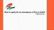 How to apply for Emergency Visa to India?