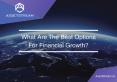 What Are The Best Options for Financial Growth PowerPoint PPT Presentation