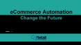 eCommerce automation is changing the future