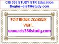 CIS 336 STUDY STR Education Begins--cis336study.com PowerPoint PPT Presentation