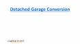 Detached Garage Conversion PowerPoint PPT Presentation