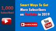 8+ Smart Ways To Get More Subscribers on YouTube in 2019 PowerPoint PPT Presentation
