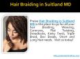 Hair Braiding in Suitland MD PowerPoint PPT Presentation
