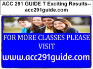 ACC 291 GUIDE T Exciting Results--acc291guide.com