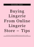 Buying Lingerie From Online Lingerie Store – Tips