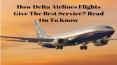 How Delta Airlines Flights Give The Best Service PowerPoint PPT Presentation