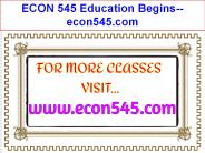ECON 545 Education Begins--econ545.com